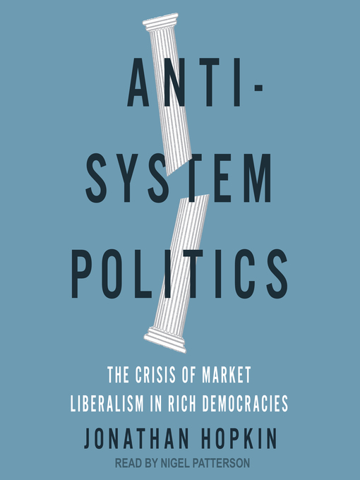 Title details for Anti-System Politics by Jonathan Hopkin - Available